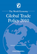 THE WORLD ECONOMY
GLOBAL TRADE POLICY 2010