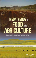 Megatrends in Food and Agriculture
Technology, Water Use and Nutrition