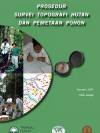 PROSEDUR SURVEI TOPOGRAFI HUTAN DAN PEMETAAN POHON