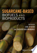 Sugarcane-Based
Biofuels and
Bioproducts