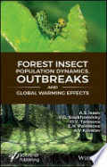 Forest Insect Population
Dynamics, Outbreaks, and
Global Warming Eff ects