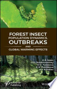 Forest Insect Population
Dynamics, Outbreaks, and
Global Warming Eff ects