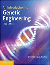 An Introduction to Genetic Engineering : Third Edition