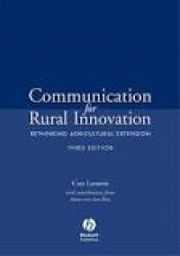 Communication for Rural
Innovation
Rethinking Agricultural Extension