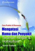 MENGATASI HAMA DAN PENYAKIT PADA HORTIKULTURA