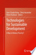 Technologies for Sustainable
Development
A Way to Reduce Poverty?