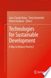 Technologies for Sustainable
Development
A Way to Reduce Poverty?