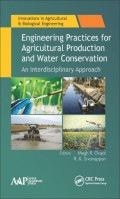 ENGINEERING PRACTICES FOR AGRICULTURAL PRODUCTION AND WATER CONSERVATION: An Interdisciplinary Approach