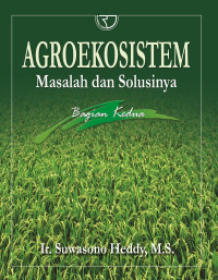 AGROEKOSISTEM MASALAH DAN SOLUSINYA BAGIAN KEDUA