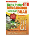 BUKU PINTAR MENCANGKOK TANAMAN BUAH