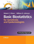 Basic Biostatistics for Geneticists and Epidemiologists A Practical Approach