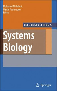 CELL ENGINEERING Vol. 5: Systems Biology