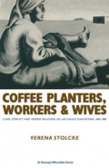 Coffee Planters, Workers and Wives