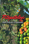 FITOPATOLOGI (ILMU PENYAKIT TUMBUHAN)