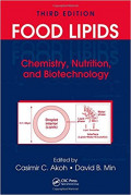 FOOD LIPIDS Chemistry, Nutrition, and Biotechnology THIRD EDITION
