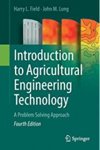 Introduction to Agricultural Engineering Technology: A Problem Solving Approach Fourth Edition