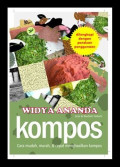 KOMPOS Cara Mudah, Murah, dan Cepat Menghasilkan Kompos