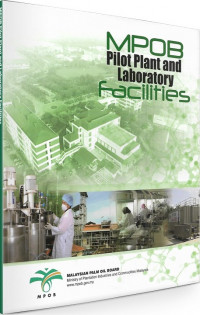 MPOB PILOT PLANT AND LABORATORY FACILITIES