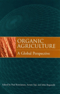 Organic Agriculture A Global Perspective