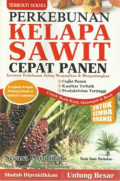 PERKEBUNAN KELAPA SAWIT CEPAT PANEN