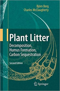 Plant Litter Decomposition, Humus Formation, Carbon Sequestration