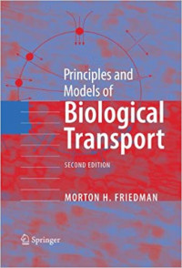 Principles and Models of Biological Transport