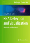 RNA Detection and Visualization Methods and Protocols