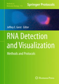 RNA Detection and Visualization Methods and Protocols