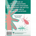 HANDBOOK OF COMMON PARASITOIDS AND PREDATORS ASSOCIATED WITH BAGWORMS AND NETTLE CATERPILLARS IN OIL PALM PLANTATIONS