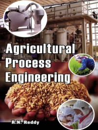 Agricultural process engineering