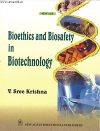 BIOETHICS AND BIOSAFETY IN BIOTECHNOLOGY