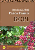 Budidaya dan Pasca Panen Kopi